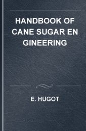 book Handbook of Cane Sugar Engineering