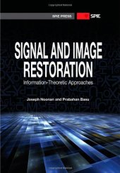 book Signal and Image Restoration: Information-Theoretic Approaches