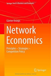 book Network Economics: Principles - Strategies - Competition Policy