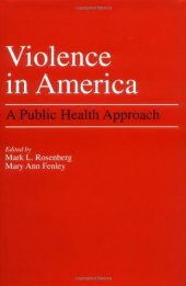 book Violence in America: A Public Health Approach