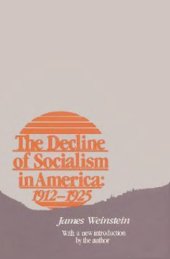 book The Decline of Socialism in America, 1912-1925