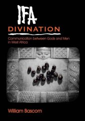 book Ifa Divination: Communication Between Gods and Men in West Africa