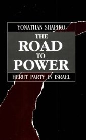 book The Road to Power: Herut Party in Israel