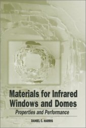 book Materials for Infrared Windows and Domes: Properties and Performance (SPIE PRESS Monograph Vol. PM70) (Pm