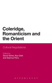 book Coleridge, Romanticism and the Orient: Cultural Negotiations