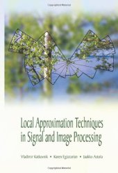 book Local Approximation Techniques in Signal and Image Processing