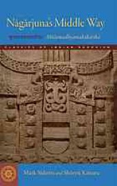 book Nāgārjuna's Middle way: the Mūlamadhyamakākarikā