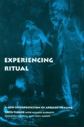 book Experiencing Ritual: A New Interpretation of African Healing