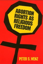 book Abortion Rights as Religious Freedom