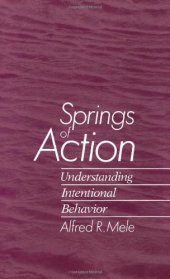 book Springs of Action: Understanding Intentional Behavior