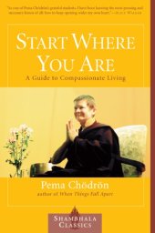 book Start Where You Are: A Guide to Compassionate Living