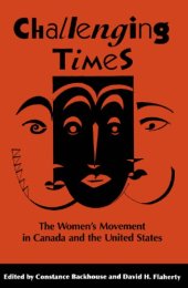 book Challenging Times: The Women's Movement in Canada and the United States