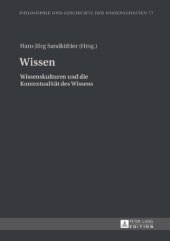 book Wissen: Wissenskulturen und die Kontextualität des Wissens