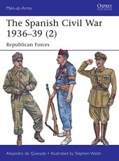 book The Spanish Civil War 1936-39 (2): Republican Forces