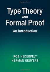 book Type Theory and Formal Proof: An Introduction