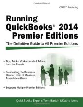 book Running QuickBooks 2014 Premier Editions: The Only Definitive Guide to the Premier Editions