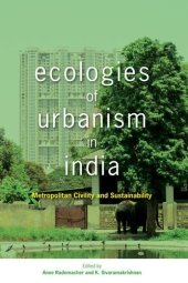 book Ecologies of Urbanism in India: Metropolitan Civility and Sustainability