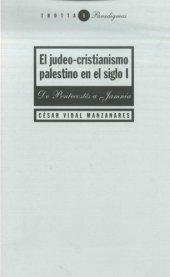 book El judeo-cristianismo palestino en el siglo I. De Pentecostés a Jamnia