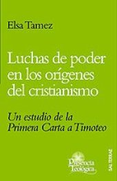 book Luchas de poder en los orígenes del cristianismo. Un estudio de la primera carta a Timoteo