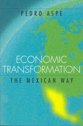 book Economic transformation the Mexican way