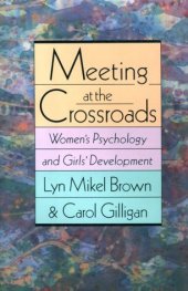 book Meeting at the Crossroads: Women's Psychology and Girls' Development