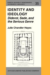 book Identity and Ideology: Diderot, Sade, and the Serious Genre