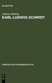 book Karl Ludwig Schmidt. 'Und Wissenschaft ist Leben'