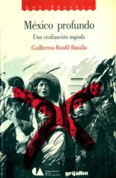 book México Profundo: Una Civilización Negada