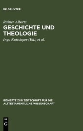 book Geschichte und Theologie: Studien zur Exegese des Alten Testaments und zur Religionsgeschichte Israels