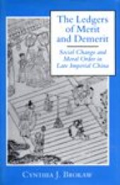 book The Ledgers of Merit and Demerit: Social Change and Moral Order in Late Imperial China