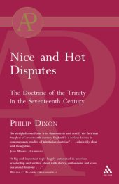 book 'Nice and Hot Disputes’: The Doctrine of the Trinity in the Seventeenth Century