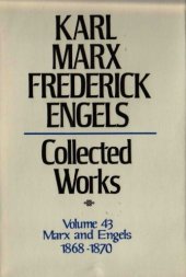 book Marx-Engels Collected Works,Volume 43 - Marx and Engels: Letters: 1868-1870