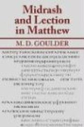 book Midrash and Lection in Matthew