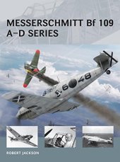 book Messerschmitt Bf 109 A-D Series