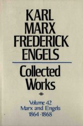 book Marx-Engels Collected Works,Volume 42 - Marx and Engels: Letters: 1864-1868