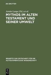 book Mythos im Alten Testament und seiner Umwelt: Festschrift für Hans-Peter Müller zum 65. Geburtstag