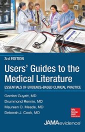 book Users' Guides to the Medical Literature: Essentials of Evidence-Based Clinical Practice