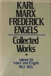 book Marx-Engels Collected Works,Volume 39 - Marx and Engels: Letters: 1852-1855