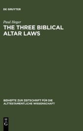 book The Three Biblical Altar Laws: Developments in the Sacrificial Cult in Practice and Theology; Political and Economic Background