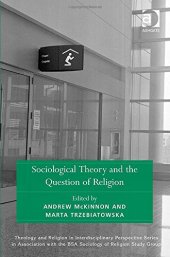 book Sociological Theory and the Question of Religion