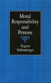 book Moral Responsibility and Persons