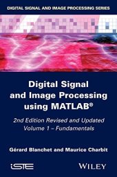 book Digital Signal and Image Processing using MATLAB, Volume 1: Fundamentals