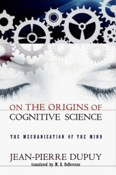 book On the origins of cognitive science - The mechanization of the mind