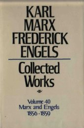 book Marx-Engels Collected Works,Volume 40 - Marx and Engels: Letters: 1856-1859