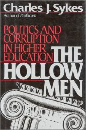 book The Hollow Men: Politics and Corruption In Higher Education