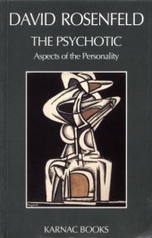 book The Psychotic: Aspects of the Personality