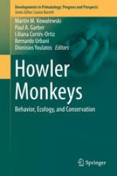 book Howler Monkeys: Behavior, Ecology, and Conservation