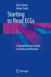 book Starting to Read ECGs: A Comprehensive Guide to Theory and Practice