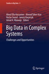 book Big Data in Complex Systems: Challenges and Opportunities