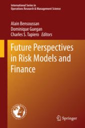 book Future Perspectives in Risk Models and Finance